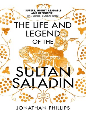 cover image of The Life and Legend of the Sultan Saladin
